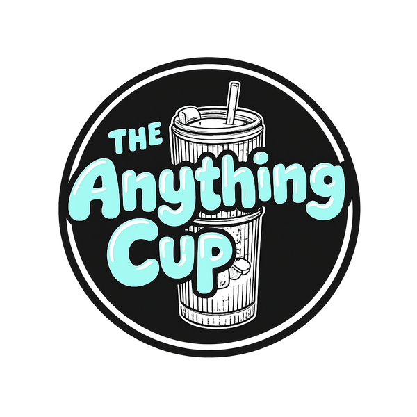 The Anything Cup